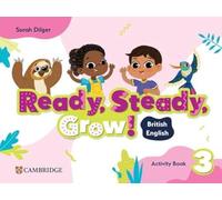 Ready, Steady, Grow! Level 3 Activity Book British English