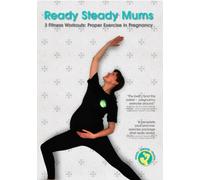 Ready Steady Mums - Proper Exercise in Pregnancy