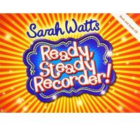 Ready Steady Recorder Student Book (Music Book) by Watts, Sarah (2013) Paperback