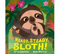 Ready, Steady, Sloth! (Nature Storybooks)