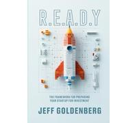 READY: The Ultimate Guide to Preparing your Startup for Investment