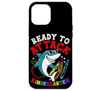 READY TO ATTACK Kindergarten Funny Shark Kindergarten Case for iPhone 12 Pro Max