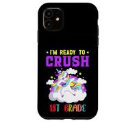 Ready to Crush 1st Grade Dabbing Unicorn Girl Back-to-School Case for iPhone 11
