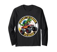 Ready To Crush 6th Grade T-rex Dino Monster Truck School Long Sleeve T-Shirt