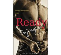 Ready to Jingle (Hot and Bothered Steamy Shorts)