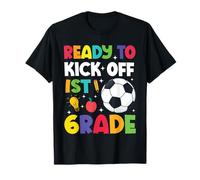 Ready To Kick Off 1st Grade Soccer First Day Of School Kids T-Shirt