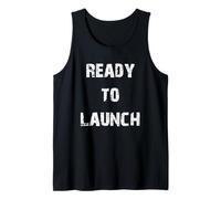Ready to Launch Tank Top