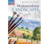 Ready to Paint: Watercolour Landscapes