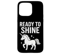 Ready To Shine Unicorn Graphic Funny Positive Case for iPhone 15 Pro Max
