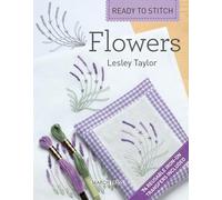 Ready to Stitch: Flowers