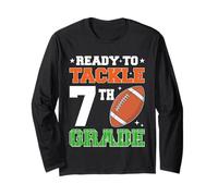 Ready To Tackle Seventh Grade Football First Day Of School Long Sleeve T-Shirt