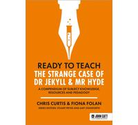 Ready to Teach: The Strange Case of Dr Jekyll & Mr Hyde