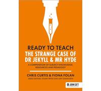 Ready to Teach: The Strange Case of Dr Jekyll & Mr Hyde