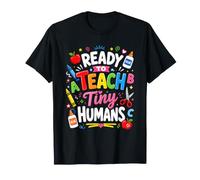 Ready to Teach Tiny Humans Kindergarten Teacher Design T-Shirt