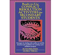 Ready-to-Use Conflict Resolution Activities for Secondary Students: 20 (J-B Ed: Ready-to-Use Activities)