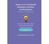 Ready-to-Use Emotional Regulation Activities and Worksheets for Kids and Adolescents: Blackline Masters