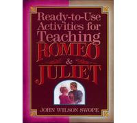 Ready-To-Use Materials For Teaching Romeo and Juliet (Shakespeare Teacher's Activity Library)