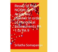 Ready to Use NCISM Ay-PS Academic Planner in order of Periodical Assessments PA 1 to PA 9