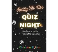 Ready To Use Quiz Night: Christmas Edition