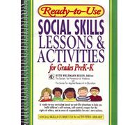 Ready-to-Use Social Skills Lessons and Activities For Grades PreK - K (J-B Ed: Ready-to-Use Activities)