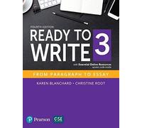 Ready to Write 3 with Essential Online Resources: From Paragraph to Essay – Pearson Education