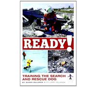 Ready!: Training the Search and Rescue Dog (Kennel Club Pro)