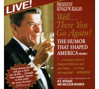 Reagan, Ronald - Live-Well...There You Go Again