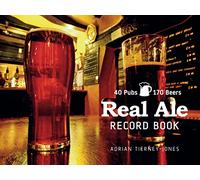 Real Ale Record Book: 40 Pubs, 170 Beers