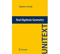 Real Algebraic Geometry: 66 (UNITEXT, 66)