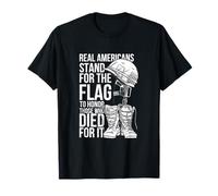 Real Americans Stand For The Flag To Honour T-Shirt