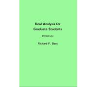 Real Analysis for Graduate Students, version 2.1
