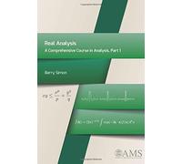 Real Analysis: Part 1: A Comprehensive Course in Analysis: A Comprehensive Course in Analysis, Part 1