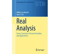 Real Analysis: Series, Functions of Several Variables, and Applications (Undergraduate Texts in Mathematics)