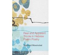 Real and Apparent Tricola in Hebrew Psalm Poetry