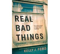 Real Bad Things
