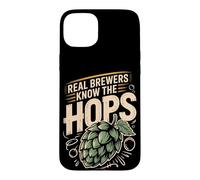 Real Brewers Know The Hops Home Brew Case for iPhone 15 Plus