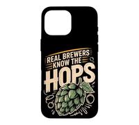 Real Brewers Know The Hops Home Brew Case for iPhone 16 Pro Max