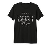 Real Cameras Don't Text Photography Premium T-Shirt