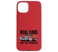 Real Cars Don't Get Plugged In Funny Muscle Car Cartoon Case for iPhone 15 Plus