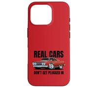Real Cars Don't Get Plugged In Funny Muscle Car Cartoon Case for iPhone 16 Pro