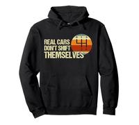 Real Cars Don't Shift Themselves 4 Speed Manual Transmission Pullover Hoodie