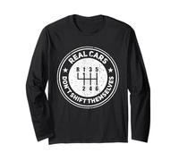 Real Cars Don't Shift Themselves Funny Car Racing Manual Long Sleeve T-Shirt