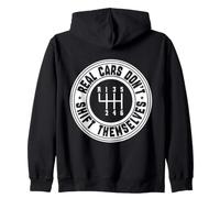 Real Cars Don't Shift Themselves Manual Transmission Car Zip Hoodie