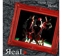 Real - Change Your Real [Japan CD] UXCL-65