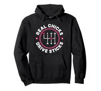 Real Chicks Drive Sticks 6 Speed Manual Transmission Funny Pullover Hoodie