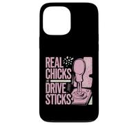 Real Chicks Drive Sticks Stick Shift Design for Women Case for iPhone 13 Pro Max