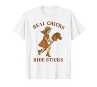 Real Chicks Ride Sticks Hobby Horsing T-Shirt