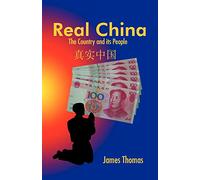 Real China: The Country and Its People