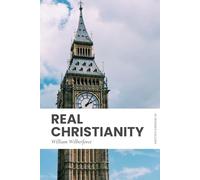 Real Christianity: Modern, Updated Translation