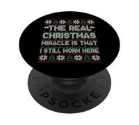 Real Christmas Miracle Is that i still Work Here Sweater PopSockets Adhesive PopGrip
